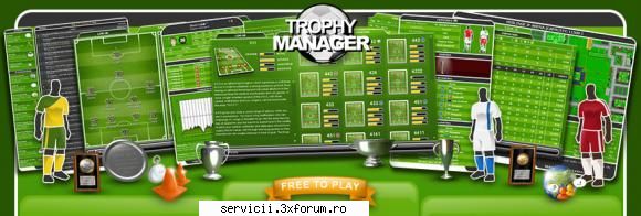 pentru cei care joaca managere de fotbal online va propun sa incercati si trophy manager. sunt peste